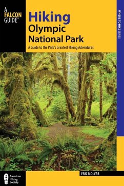 Hiking Olympic National Park (eBook, ePUB) - Molvar, Erik