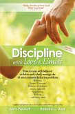 Discipline With Love & Limits (eBook, ePUB)