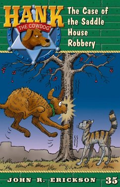 The Case of the Saddle House Robbery (eBook, ePUB) - Erickson, John R.