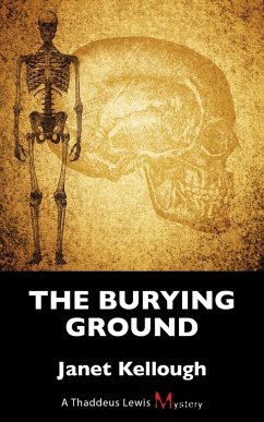 The Burying Ground (eBook, ePUB) - Kellough, Janet