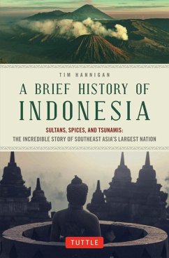 Brief History of Indonesia (eBook, ePUB) - Hannigan, Tim