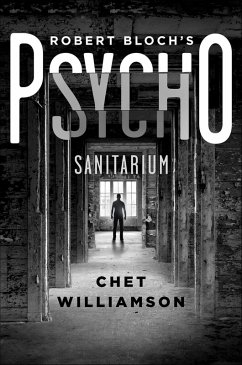 Cover Robert Bloch's Psycho: Sanitarium (eBook, ePUB)