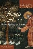 The Complete Francis of Assisi (eBook, ePUB)