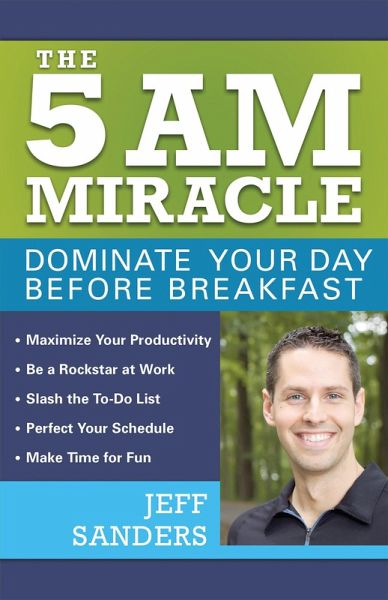 The 5 A.M. Miracle (eBook, ePUB)