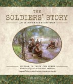 The Soldiers' Story: An Illustrated Edition (eBook, ePUB) The Soldiers' Story: An Illustrated Edition (eBook, ePUB)