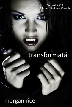 Cover Transformata (Cartea 1 Din Memoriile Unui Vampir) (eBook, ePUB)
