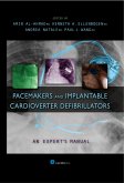 Pacemakers and Implantable Cardioverter Defibrillators: An Expert's Manual (eBook, PDF)