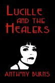 Lucille and the Healers (eBook, ePUB)