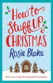How to Stuff Up Christmas (eBook, ePUB)
