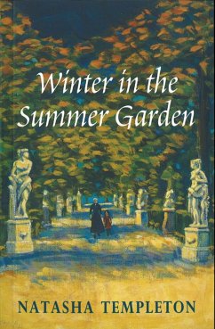 Winter in the Summer Garden (eBook, ePUB) - Templeton, Natasha