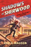 Shadows of Sherwood (eBook, ePUB) Shadows of Sherwood (eBook, ePUB)