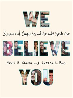 We Believe You (eBook, ePUB) - Clark, Annie E.; Pino, Andrea L.