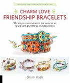 Charm Love Friendship Bracelets (eBook, ePUB)