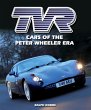 TVR: Cars of the Peter Wheeler Era Ralph Dodds Author