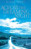 Across the Dreaming Night (eBook, ePUB)