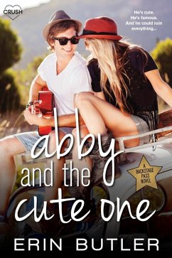 Abby and the Cute One (eBook, ePUB) - Butler, Erin