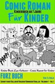 Comic Roman Für Kinder: Kinderbuch Ab 7 Jahre: Furz Buch (eBook, ePUB)