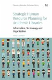 Strategic Human Resource Planning for Academic Libraries (eBook, ePUB)
