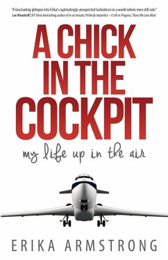 A Chick in the Cockpit (eBook, ePUB) - Armstrong, Erika