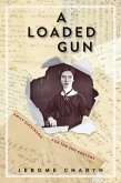 A Loaded Gun (eBook, ePUB)