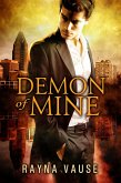 Demon of Mine (eBook, ePUB)