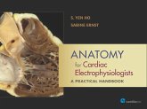 Anatomy for Cardiac Electrophysiologists: A Practical Handbook (eBook, ePUB)