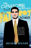 The Oarsome Adventures of a Fat Boy Rower (eBook, ePUB)