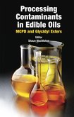 Processing Contaminants in Edible Oils (eBook, ePUB)