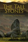 The Tall Stones (Guardians of the Tall Stones, #1) (eBook, ePUB)