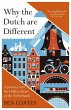 Why the Dutch are Different (eBook,... - Bild 1