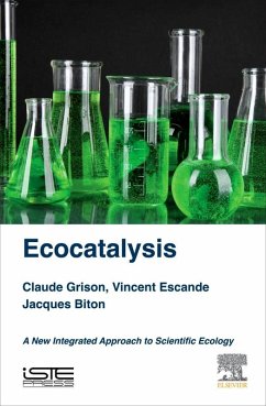 Ecocatalysis (eBook, ePUB) - Grison, Claude; Escande, Vincent; Biton, Jacques