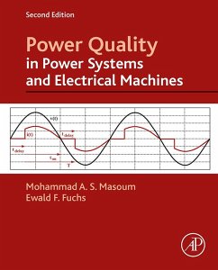 Power Quality in Power Systems and Electrical Machines (eBook, ePUB) - Fuchs, Ewald F.; Masoum, Mohammad A. S.