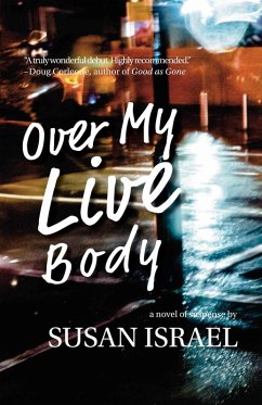 Over My Live Body (eBook, ePUB) - Israel, Susan