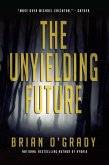 Unyielding Future (eBook, ePUB)