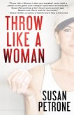 Throw Like A Woman (eBook, ePUB)