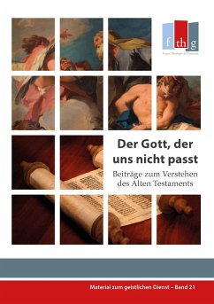 Der Gott, der uns nicht passt (eBook, ePUB) - Fichtner, Rudolf; Nell, Mathias; Wolff, Tobias; Schröder, Mark; Striefler, Stefan; Dietze, Reimer