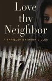 Love Thy Neighbor (eBook, ePUB)
