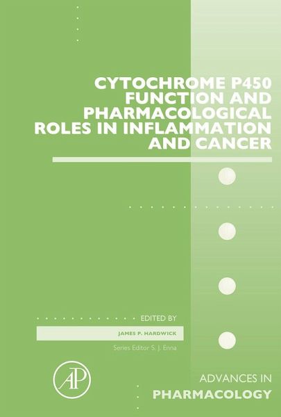 Cytochrome P450 Function and Pharmacological Roles in Inflammation and Cancer (eBook, ePUB)
