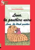 Luna, the black panther - Luna, la panthère noire (eBook, ePUB)