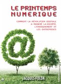 Le printemps numérique (eBook, ePUB)