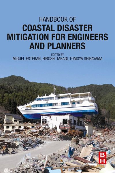 Handbook of Coastal Disaster Mitigation for Engineers and Planners (eBook, ePUB) Handbook of Coastal Disaster Mitigation for Engineers and Planners (eBook, ePUB)