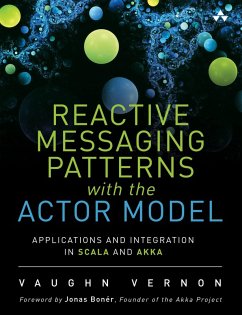 Reactive Messaging Patterns with the Actor Model (eBook, PDF) - Vernon Vaughn