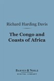 The Congo and Coasts of Africa (Barnes & Noble Digital Library) (eBook, ePUB)