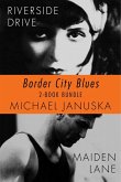 Border City Blues 2-Book Bundle (eBook, ePUB)