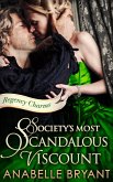 Society's Most Scandalous Viscount (Regency Charms, Book 3) (eBook, ePUB)