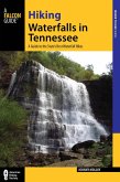 Hiking Waterfalls in Tennessee (eBook, ePUB) Hiking Waterfalls in Tennessee (eBook, ePUB)