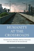 Humanity at the Crossroads (eBook, ePUB)