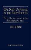 The New Unionism in the New Society (eBook, ePUB)
