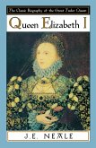 Queen Elizabeth I (eBook, ePUB) Queen Elizabeth I (eBook, ePUB)