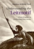 Understanding the Leitmotif (eBook, ePUB)